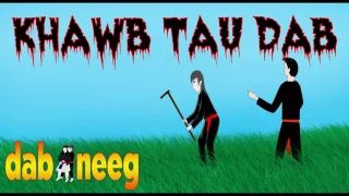 dab neeg  hmoob 0093 khawb tau dab