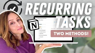 How to Manage Recurring Tasks in Notion (Two Methods!) | Which is Better?