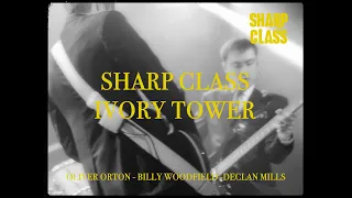 Sharp Class - Ivory Tower (Official Music Video)