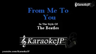 From Me To You (Karaoke) - Beatles