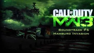 Call of Duty: Modern Warfare 3 Soundtrack #5 ''Hamburg Invasion''