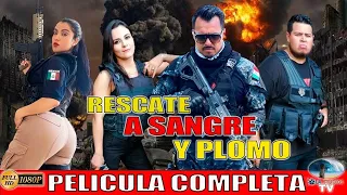 🎥  RESCATE A SANGRE Y PLOMO - PELICULA COMPLETA NARCOS | Ola Studios TV 🎬