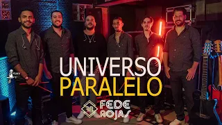 Universo Paralelo - Fede Rojas (Live Session)