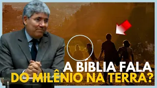 O MILÊNIO SERÁ NA TERRA OU NOS CÉUS? COMO PODEMOS ENTENDER MELHOR O MILÊNIO? | Hernandes Dias Lopes