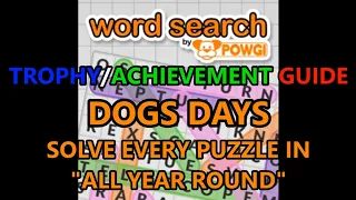 Word Search by POWGI: Dog Days Trophy Guide