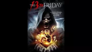 THE 13TH FRIDAY Trailer 2017 Horror Movie HD