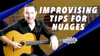 Improvising Tips for Nuages  - Gypsy Jazz Guitar Secrets