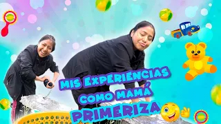 Les cuento todas mis anécdotas de mamá primeriza| Elvia Maji