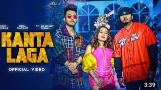 KANTA LAGA - @Tony Kakkar Yo YoHoney Singh, Neha Kakkar | Anshul Garg | Hindi Song 2022