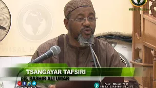 TSANGAYAR TAFSIRAI  DR. BASHIR ALIYU UMAR 32