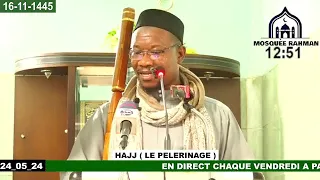 Imam Mahi Ouattara sermon du vendredi 24 mai 2024 le hajj