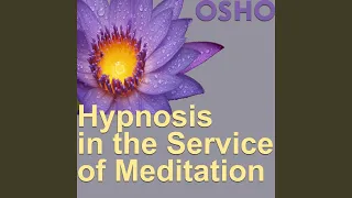 Hypnosis in the Service of Meditation