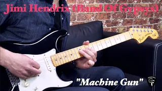 Jimi Hendrix - (Band Of Gypsys) - "Machine Gun" - Blues Rock Guitar Cover