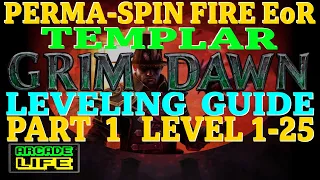 Grim Dawn | Fire-Damage EoR Templar | Levelling Guide | Part 1 | New Player Friendly | July 2023