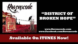 Ravenscode - District Of Broken Hope