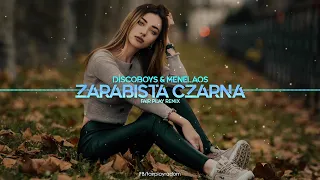 Discoboys & Menelaos - Zarąbista Czarna (FAIR PLAY REMIX) 2022