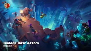 Builder Base Attack (Stage 2) - Clash of Clans OST