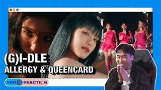 Vidi-O-Reaction: Reacting to (여자)아이들((G)I-DLE) - 'Allergy' & '퀸카 (Queencard)' Official MV