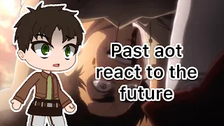 past aot react to the future