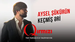 Qırmızı - 22 / Aysel Şükürün keçmiş əri "Boşanmış, uşaqlı qadın, subay oğlan..."