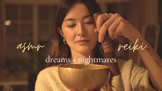 ASMR Reiki for Nightmares | All about Dreams (Hand Movements, Singing Bowl, Crystal Healing)