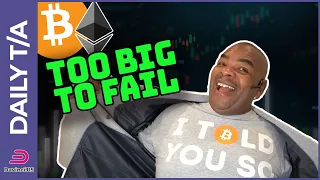 BITCOIN & ETHEREUM ARE TO BIG TO FAIL!!!