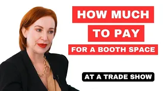 How much to pay for a booth space at a trade show