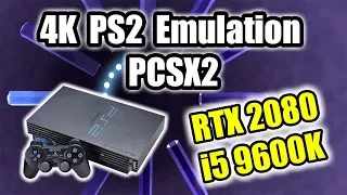 4K PS2 Emulation Test - 9600K + EVGA RTX 2080