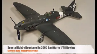 Reggiane Re 2005 1/48 - Special Hobby - Review & Build Summary