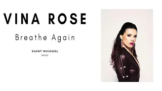 Vina Rose "Breathe Again" - Make Music Mike Remix