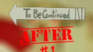 TO BE CONTINUED [AFTER] (ORIGINAL)COMPILATION #1