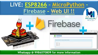 LIVE: ESP8266 – MicroPython – FIREBASE DB - Web UI !! | #ElecrowMaker