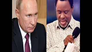 RUSSIA PROPHECY FROM PROPHET T.B JOSHUA