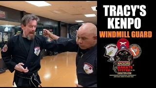 TRACY'S KENPO TECHNIQUES I WINDMILL GUARD