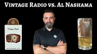 Fragrance Battle! | Lattafa Al Nashama vs Lattafa Vintage Radio | Which Paragon Clone Should You Get