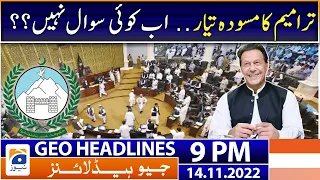 Geo News Headlines 9 PM - KPK Govt - Imran Khan | 14 November 2022