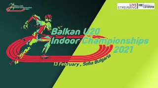 Balkan U20 Indoor Championships Sofia 2021