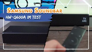 Fetter Sound? 🔊 Die 3.1.2-Kanal Soundbar Q600A von Samsung im Test