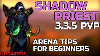 *UPDATED* SHADOW PRIEST PVP 3.3.5 - BEGINNER GUIDE WARMANE WOTLK (Talents, Gear, Arena, Tips) 2020