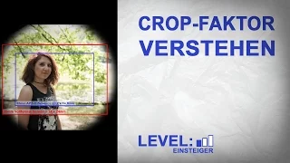 Crop Faktor Erklärung - endlich leicht verständlich