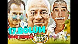 AKASYA DURAĞI 17. BÖLÜM | FULL HD (ÇOK RENKLİ)