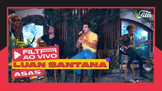 Luan Santana - Asas | Filtr Ao Vivo