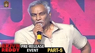 Arjun Reddy Movie Pre Release Event | Part 5 | Vijay Devarakonda | Shalini | Bhadrakali Pictures