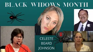 TRUE CRIME TUESDAY // BLACK WIDOWS MONTH // CELESTE BEARD JOHNSON