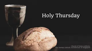 Holy Thursday - 28th March 2024, 8:00pm Mass