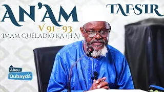 Tafsir Sourate An'Am versets 91 à 93 - Imam Ousmane Guéladio Ka (H.A) - du 29/04/2023