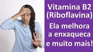 Vitamina B2 Riboflavina! Ela melhora a cefaléia e muito mais! | Dr. Marco Menelau