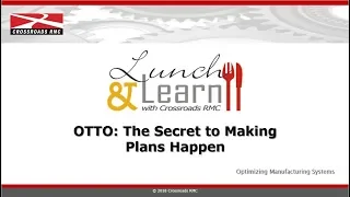 CrossroadsRMC Lunch & Learn: Featuring OTTO