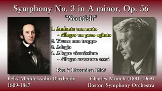 Mendelssohn: Symphony No. 3 `Scottish`, Munch & BSO (1959) メンデルスゾーン 交響曲第3番 ミュンシュ