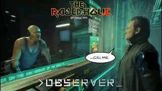 OBSERVER Review - The Rageaholic